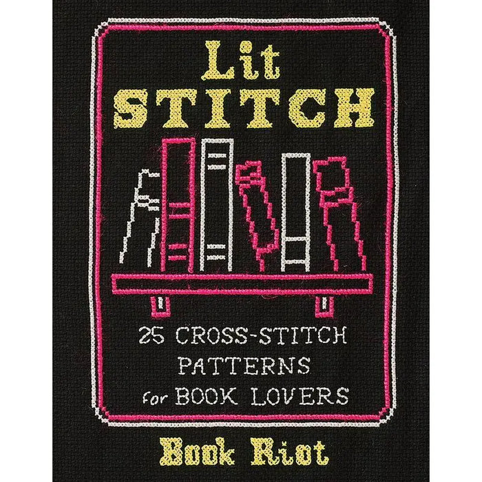 Lit Stitch: 25 Cross-Stitch Patterns