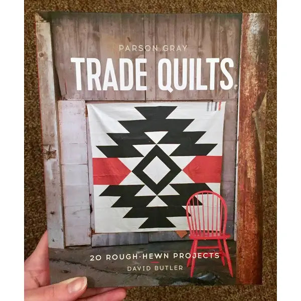 Parson Gray Trade Quilts